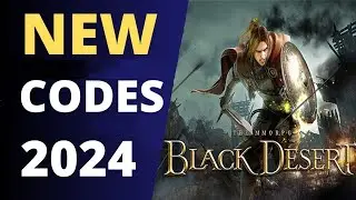 BLACK DESERT ONLINE CODES 2024 || BLACK DESERT ONLINE REDEMTION CODES || CLAIM BLACK DESERT CODES