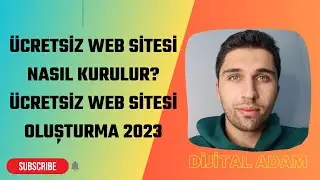 Ücretsiz Web Sitesi Nasıl Kurulur? ÜCRETSİZ WEB SİTESİ OLUŞTURMA 2023