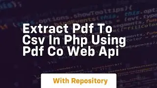 Extract pdf to csv in php using pdf co web api