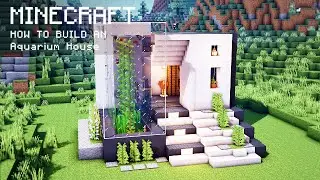 Minecraft: How To Build an Aquarium House