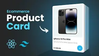E-Commerce Product Cards Made Easy with React and Tailwind CSS