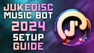 How to Setup & Use JukeDisc Discord Music Bot 2024 - 23 Filters, Playlist Support, & More!
