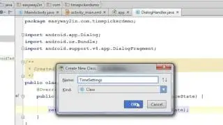 Android Studio Tutorial - 20 - Creating a Time Picker.
