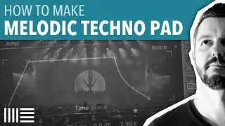 HOW TO MAKE MELODIC TECHNO PAD | ABLETON LIVE