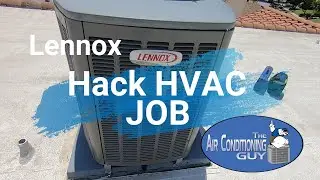 HVAC hack job Lennox