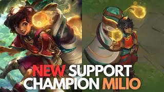 MILIO New Support Champion - League of Legends