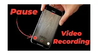 How To Pause Video Recording On iPhone