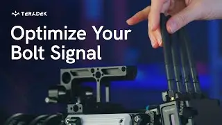 How to Optimize Your Teradek Bolt Signal