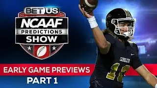 Early Season Game Previews & News Part 1 | College Football Odds and CFB Analysis