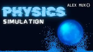 Building A Physics Simulation: Particle Collision