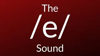 The /e/ Sound (men, bed, set)