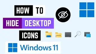 How To Hide Desktop Icons In Windows 11 (EASILY!)