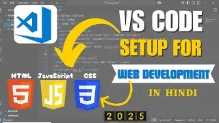 how to setup vscode for html css and javascript | visual studio code tutorial in hindi