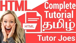 Learn Complete HTML Tutorial In Tamil | தமிழ்