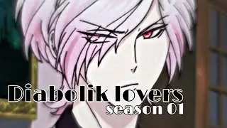 Diabolik lovers part 01