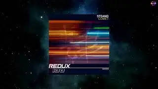 Steand - Comet (Extended Mix) [REDUX 138]