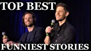 TOP BEST FUNNIEST STORIES Jared Padalecki Jensen Ackles Misha Collins Supernatural Convention