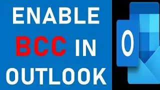 How to Enable Bcc Blind Carbon Copy in Outlook? | Missing Bcc Option In Microsoft Outlook