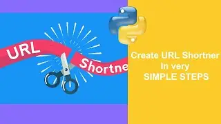 Build Url shortner python project in flask with code