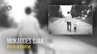 Hydyr Deryayew - Mukaddes ojak | Radio oyun