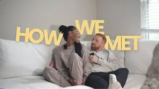 Storytime: How We Met + Our First Date! | Interracial Couple