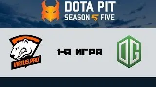 VP vs OG #1 (bo3) | Dota Pit 5, 20.01.17