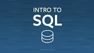 Intro to SQL