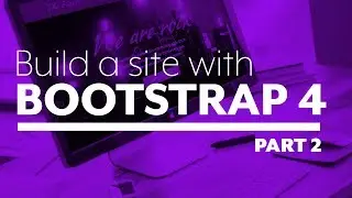 Build a website with Bootstrap 4 - Part 2:  Customizing Variables