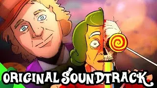 Willy Wonka Makes an Oompa Loompa | Original Soundtrack