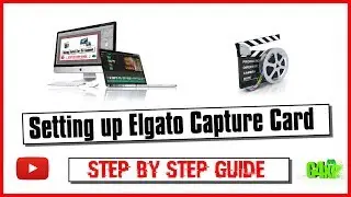 How to Series - Elgato Game Capture Software