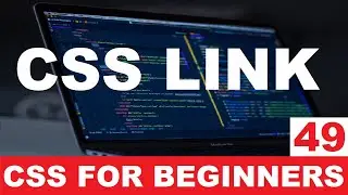 CSS Tutorial 49 : css link