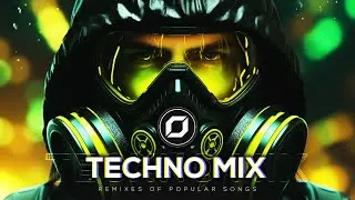 TECHNO MIX 2024 💣 Remixes Of Popular Songs 💣 Only Techno Bangers