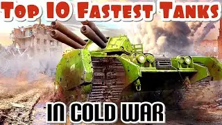 Top 10 Fastest tanks in Cold War for World of Tanks Console Modern Armor wot console