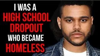 From Homeless High School Dropout To Superstar | The Weeknd | Success Story