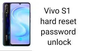 vivo s1 hard reset pattern lock