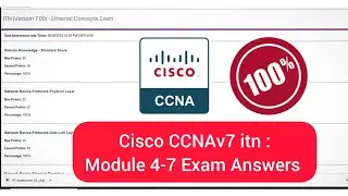 CCNA Module 4-7 Test Exam Answers // ITN ( Version 7.00)- Ethernet Concepts Exam Answers
