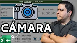 Cómo usar la Herramienta Cámara en Excel para hacer Dashboards