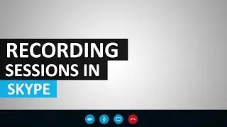 Recording your session in Skype for Business