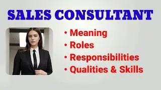 Sales Consultant Job Description | Sales consultant roles and responsibilities | qualities skills