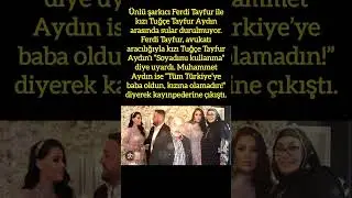 FERDİ TAYFUR VE TUĞÇE TAYFUR ARASINDA GERGİNLİK BÜYÜYOR