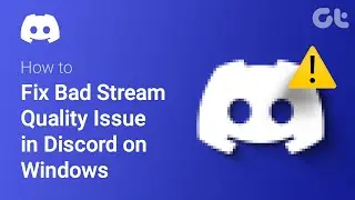 How To Fix Bad Discord Stream Quality in Windows 11 | Fix Streaming Errors & Glitches on Windows!