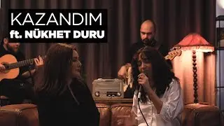 Kazandım (Akustik) - Zeynep Bastık, @NukhetDuruTv