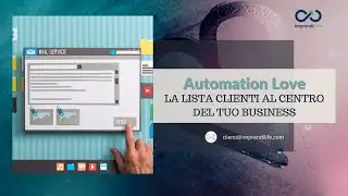 LA LISTA CLIENTI AL CENTRO DEL TUO BUSINESS