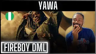 🚨🔥| The Boy Is Good | Fireboy DML - YAWA (Official Video) | Reaction