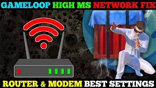 Gameloop – How to Fix High Ping in Gameloop! | Wifi Router And Modem Complete Guide