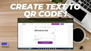 How to Create Text to QR Code