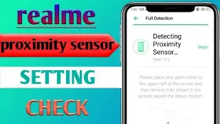 realme proximity sensor settings | realme proximity sensor problem | proximity sensor not working