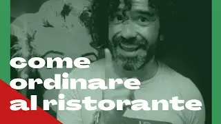 Come ordinare al ristorante |  How to order at the restaurant in Italian