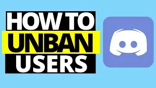 How To Unban Users On Discord