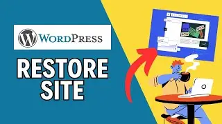 How to Restore Site in WordPress Account 2024?